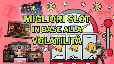 Migliori Slot per Volatilità .